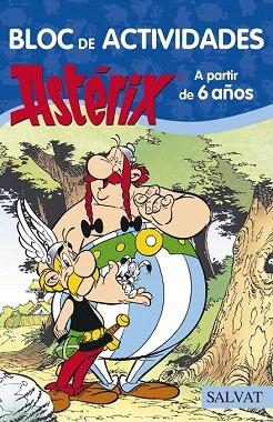BLOC DE ACTIVIDADES ASTÉRIX. A PARTIR DE 6 AÑOS | 9788469603888 | GOSCINNY, RENÉ | Llibres Parcir | Llibreria Parcir | Llibreria online de Manresa | Comprar llibres en català i castellà online