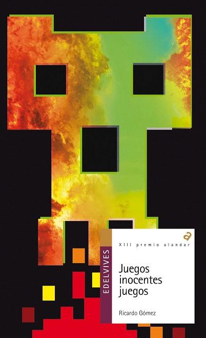 JUEGOS INOCENTES JUEGOS (PREMIO ALANDAR 2013) | 9788426389596 | GOMEZ GIL, RICARDO | Llibres Parcir | Librería Parcir | Librería online de Manresa | Comprar libros en catalán y castellano online