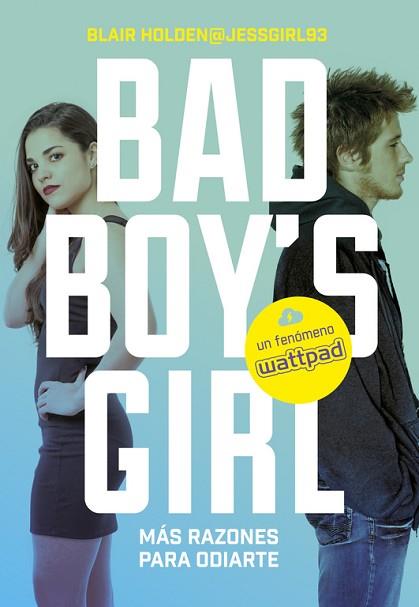 ¡MÁS RAZONES PARA ODIARTE! (BAD BOY'S GIRL 2) | 9788490435557 | HOLDEN,BLAIR | Llibres Parcir | Llibreria Parcir | Llibreria online de Manresa | Comprar llibres en català i castellà online