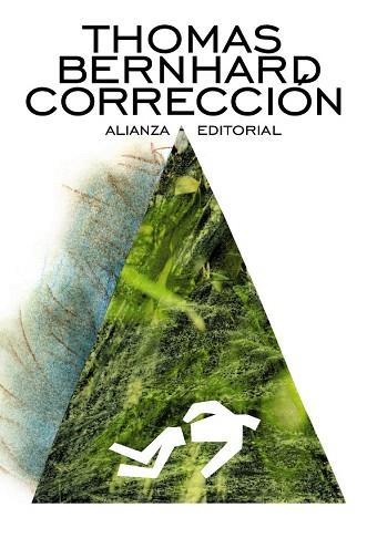 CORRECCIÓN | 9788420685984 | BERNHARD, THOMAS | Llibres Parcir | Llibreria Parcir | Llibreria online de Manresa | Comprar llibres en català i castellà online