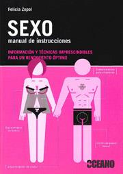 SEXO MANUAL DE INSTRUCCIONES | 9788475567204 | ZOPOL FELICIA | Llibres Parcir | Librería Parcir | Librería online de Manresa | Comprar libros en catalán y castellano online