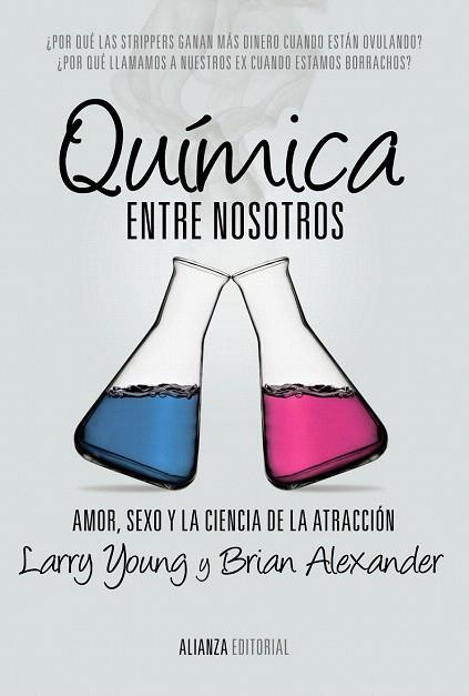 QUÍMICA ENTRE NOSOTROS | 9788420684635 | YOUNG, LARRY/ALEXANDER, BRIAN | Llibres Parcir | Llibreria Parcir | Llibreria online de Manresa | Comprar llibres en català i castellà online