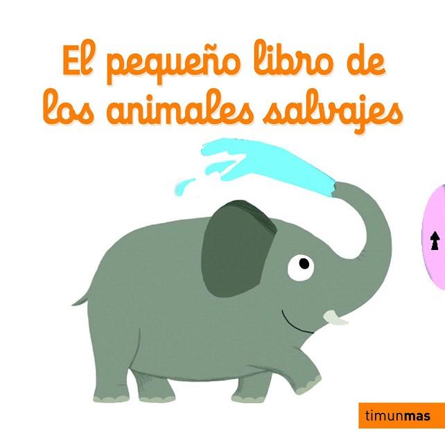 EL PEQUEÑO LIBRO DE LOS ANIMALES SALVAJES | 9788408126959 | NATHALIE CHOUX | Llibres Parcir | Librería Parcir | Librería online de Manresa | Comprar libros en catalán y castellano online