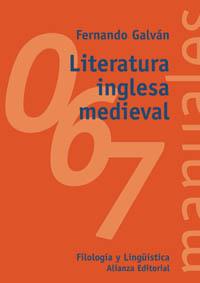 LITERATURA INGLESA MEDIEVAL | 9788420686417 | GALVAN | Llibres Parcir | Llibreria Parcir | Llibreria online de Manresa | Comprar llibres en català i castellà online