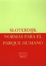 NORMAS PARA EL PARQUE HUMANO | 9788478445356 | SLOTERDIJK | Llibres Parcir | Librería Parcir | Librería online de Manresa | Comprar libros en catalán y castellano online