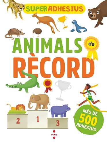 C-SUPERADHESIUS ANIMALS DE RECORD | 9788466146067 | LIBRI, DE AGOSTINI | Llibres Parcir | Librería Parcir | Librería online de Manresa | Comprar libros en catalán y castellano online