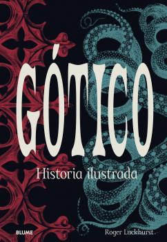 GÓTICO | 9788418725234 | LUCKHURST, ROGER | Llibres Parcir | Librería Parcir | Librería online de Manresa | Comprar libros en catalán y castellano online
