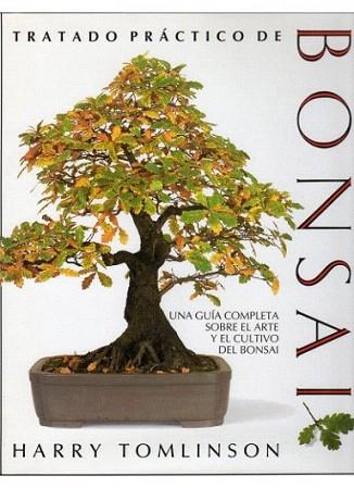 TRATADO PRACTICO DE BONSAI | 9788428208987 | TOMLINSON | Llibres Parcir | Llibreria Parcir | Llibreria online de Manresa | Comprar llibres en català i castellà online