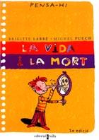 LA VIDA I LA MORT COL, PENSA-HI | 9788466102315 | LABBE | Llibres Parcir | Librería Parcir | Librería online de Manresa | Comprar libros en catalán y castellano online