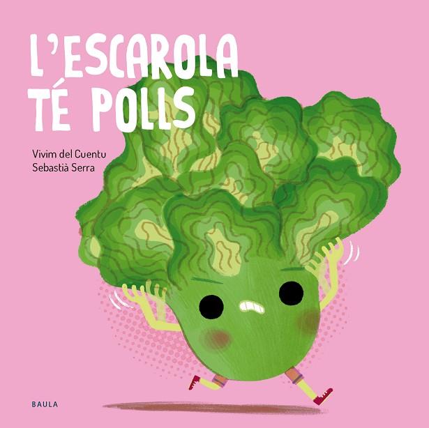 L'ESCAROLA TÉ POLLS | 9788447955138 | VIVIM DEL CUENTU | Llibres Parcir | Llibreria Parcir | Llibreria online de Manresa | Comprar llibres en català i castellà online