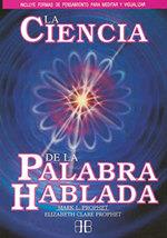 CIENCIA DEL A PALABRA HABLADA, LA | 9788496111738 | PROPHET, MARK L./PROPHET, ELIZABETH CLARE | Llibres Parcir | Librería Parcir | Librería online de Manresa | Comprar libros en catalán y castellano online
