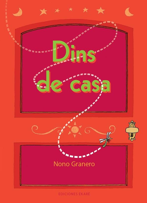 DINS DE CASA | 9788412372809 | NONO GRANERO | Llibres Parcir | Librería Parcir | Librería online de Manresa | Comprar libros en catalán y castellano online