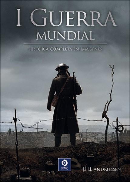 LA I GUERRA MUNDIAL | 9788497946209 | ANDRIESSEN, J.H.J. | Llibres Parcir | Librería Parcir | Librería online de Manresa | Comprar libros en catalán y castellano online