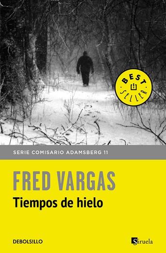 TIEMPOS DE HIELO (COMISARIO ADAMSBERG 11) | 9788466334778 | VARGAS, FRED | Llibres Parcir | Librería Parcir | Librería online de Manresa | Comprar libros en catalán y castellano online