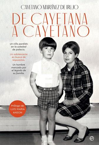 DE CAYETANA A CAYETANO | 9788491646587 | MARTÍNEZ DE IRUJO, CAYETANO | Llibres Parcir | Llibreria Parcir | Llibreria online de Manresa | Comprar llibres en català i castellà online