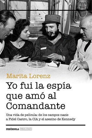 YO FUI LA ESPÍA QUE AMÓ AL COMANDANTE | 9788499424217 | MARITA LORENZ | Llibres Parcir | Llibreria Parcir | Llibreria online de Manresa | Comprar llibres en català i castellà online