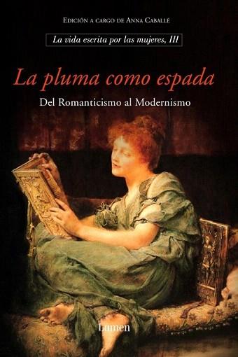 LA PLUMA COMO ESPADA VOL,3 VIDA ESCRITA POR MUJERES | 9788426414540 | Llibres Parcir | Librería Parcir | Librería online de Manresa | Comprar libros en catalán y castellano online