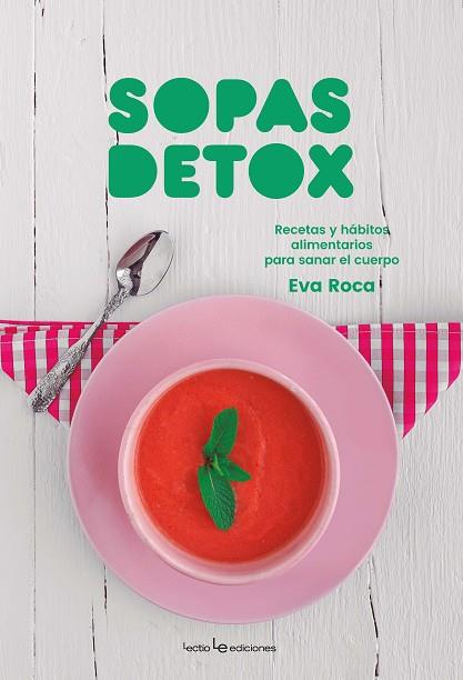SOPAS DETOX | 9788416918720 | ROCA SOLÀ, EVA | Llibres Parcir | Librería Parcir | Librería online de Manresa | Comprar libros en catalán y castellano online