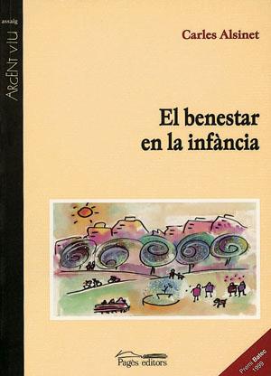 EL BENESTAR EN LA INFANCIA | 9788479356972 | ALSINET | Llibres Parcir | Librería Parcir | Librería online de Manresa | Comprar libros en catalán y castellano online