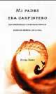 MI PADRE ERA CARPINTERO | 9788479018290 | KEMP | Llibres Parcir | Librería Parcir | Librería online de Manresa | Comprar libros en catalán y castellano online