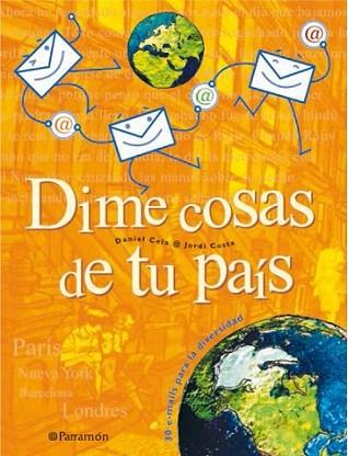 DIME COSAS DE TU PAIS | 9788434226524 | CELA - COSTA | Llibres Parcir | Librería Parcir | Librería online de Manresa | Comprar libros en catalán y castellano online