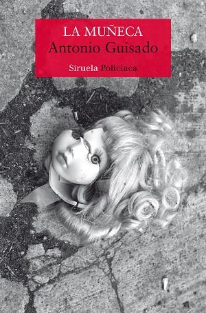 LA MUÑECA | 9788419419200 | GUISADO, ANTONIO | Llibres Parcir | Librería Parcir | Librería online de Manresa | Comprar libros en catalán y castellano online