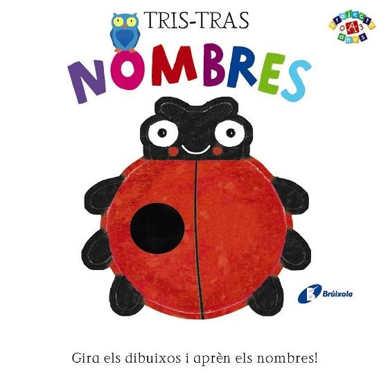 TRIS TRAS : NOMBRES | 9788499066189 | POITIER, ANTON | Llibres Parcir | Librería Parcir | Librería online de Manresa | Comprar libros en catalán y castellano online