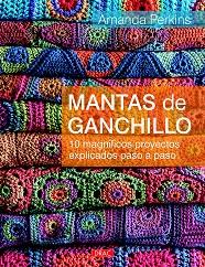 MANTAS DE GANCHILLO | 9788498745566 | PERKINS, AMANDA | Llibres Parcir | Librería Parcir | Librería online de Manresa | Comprar libros en catalán y castellano online