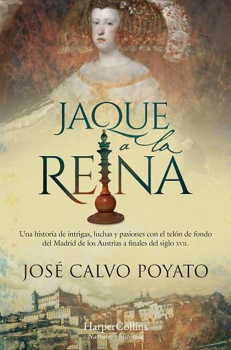 JAQUE A LA REINA | 9788419802859 | CALVO POYATO, JOSÉ | Llibres Parcir | Llibreria Parcir | Llibreria online de Manresa | Comprar llibres en català i castellà online