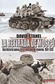 LA RETIRADA DE MOSCÚ | 9788412192353 | STAHEL, DAVID | Llibres Parcir | Librería Parcir | Librería online de Manresa | Comprar libros en catalán y castellano online