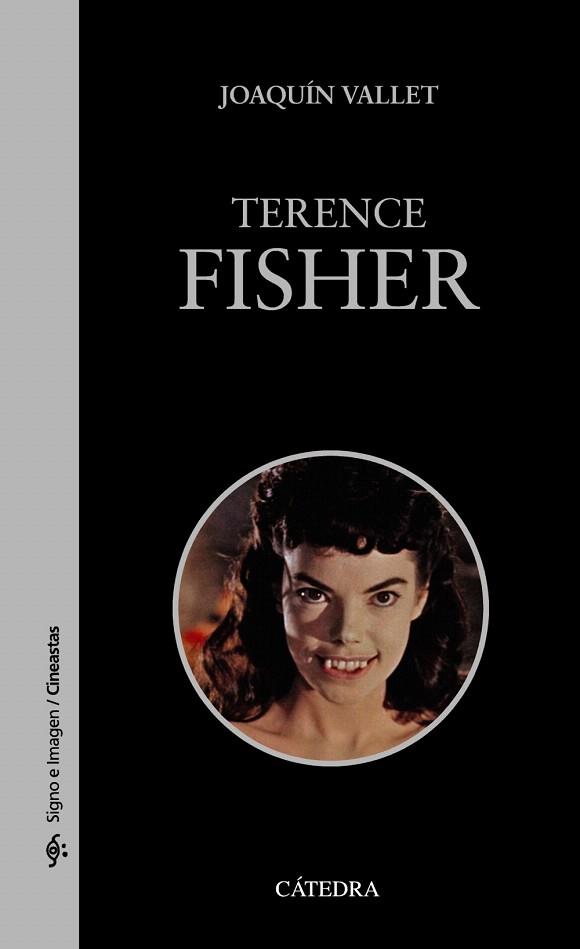TERENCE FISHER | 9788437631646 | VALLET RODRIGO, JOAQUÍN | Llibres Parcir | Llibreria Parcir | Llibreria online de Manresa | Comprar llibres en català i castellà online