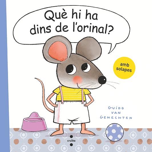 QUÈ HI HA DINS DE L'ORINAL? | 9788466150170 | VAN GENECHTEN, GUIDO | Llibres Parcir | Llibreria Parcir | Llibreria online de Manresa | Comprar llibres en català i castellà online