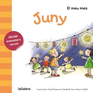 EL MEU MES : JUNY | 9788424655778 | ESPOT, LAURA/MONSERRAT, DAVID/TORT, ELISABETH | Llibres Parcir | Llibreria Parcir | Llibreria online de Manresa | Comprar llibres en català i castellà online