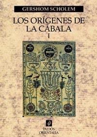 LOS ORIGENES DE LA CABALA I | 9788449310799 | GERSHOM SCHOLEM | Llibres Parcir | Librería Parcir | Librería online de Manresa | Comprar libros en catalán y castellano online