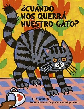 ¿CUÁNDO NOS QUERRÁ NUESTRO GATO? | 9788491455615 | OZ, GALIA | Llibres Parcir | Librería Parcir | Librería online de Manresa | Comprar libros en catalán y castellano online