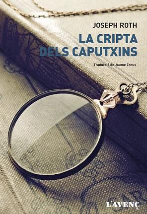 LA CRIPTA DELS CAPUTXINS | 9788488839909 | ROTH, JOSEPH | Llibres Parcir | Librería Parcir | Librería online de Manresa | Comprar libros en catalán y castellano online