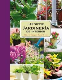 JARDINERIA DE INTERIOR | 9788480169455 | Llibres Parcir | Librería Parcir | Librería online de Manresa | Comprar libros en catalán y castellano online