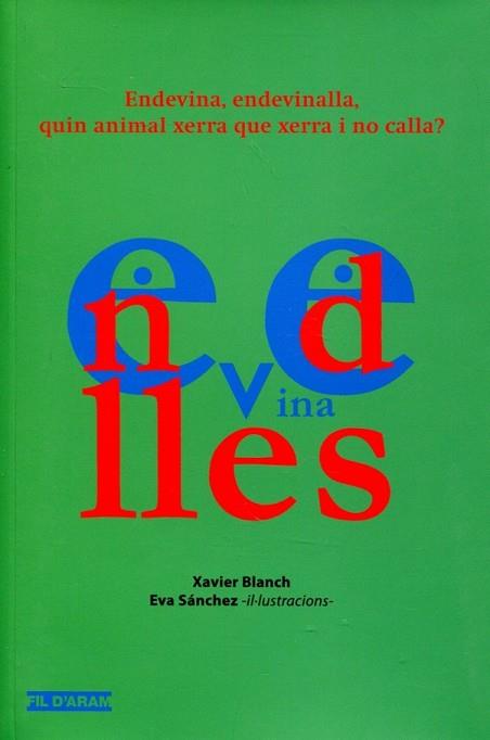 ENDEVINALLES | 9788493796730 | BLANCH, XAVIER | Llibres Parcir | Llibreria Parcir | Llibreria online de Manresa | Comprar llibres en català i castellà online