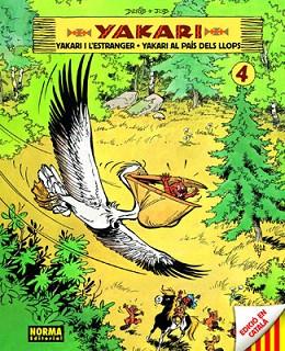 YAKARI 4 YAKARI I L' ESTRANGER / YAKARI AL PAIS DELS LLOPS | 9788467900323 | JOB/DERIB | Llibres Parcir | Librería Parcir | Librería online de Manresa | Comprar libros en catalán y castellano online