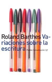 VARIACIONES SOBRE LA ESCRITURA | 9788449313004 | BARTHES ROLAND | Llibres Parcir | Librería Parcir | Librería online de Manresa | Comprar libros en catalán y castellano online
