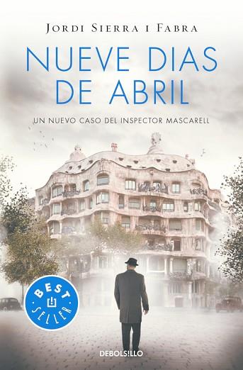 NUEVE DÍAS DE ABRIL (INSPECTOR MASCARELL 6) | 9788466329941 | SIERRA I FABRA, JORDI | Llibres Parcir | Librería Parcir | Librería online de Manresa | Comprar libros en catalán y castellano online