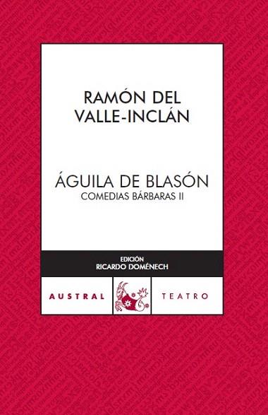 ÁGUILA DE BLASÓN | 9788467023534 | VALLE-INCLÁN, RAMÓN DEL | Llibres Parcir | Librería Parcir | Librería online de Manresa | Comprar libros en catalán y castellano online