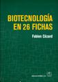 Biotecnología en 26 fichas | 9788420011592 | Cézard, Fabien | Llibres Parcir | Librería Parcir | Librería online de Manresa | Comprar libros en catalán y castellano online