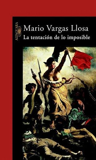 LA TENTACION DE LO IMPOSIBLE | 9788420427331 | MARIO VARGAS LLOSA | Llibres Parcir | Llibreria Parcir | Llibreria online de Manresa | Comprar llibres en català i castellà online