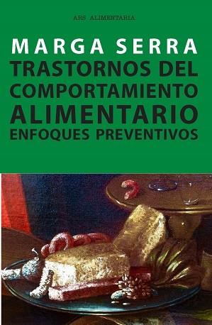 TRASTORNOS DEL COMPORTAMIENTO ALIMENTARIO | 9788490642245 | SERRA ALIAS, MARGA | Llibres Parcir | Llibreria Parcir | Llibreria online de Manresa | Comprar llibres en català i castellà online