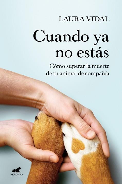 CUANDO YA NO ESTÁS | 9788418620188 | VIDAL, LAURA | Llibres Parcir | Llibreria Parcir | Llibreria online de Manresa | Comprar llibres en català i castellà online