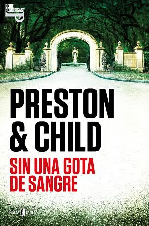 SIN UNA GOTA DE SANGRE (INSPECTOR PENDERGAST 20) | 9788401030956 | PRESTON, DOUGLAS/CHILD, LINCOLN | Llibres Parcir | Librería Parcir | Librería online de Manresa | Comprar libros en catalán y castellano online