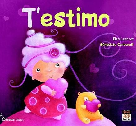 T'ESTMO | 9788496423930 | LESCOAT ELEN CARBONEILL BENEDICTE | Llibres Parcir | Llibreria Parcir | Llibreria online de Manresa | Comprar llibres en català i castellà online