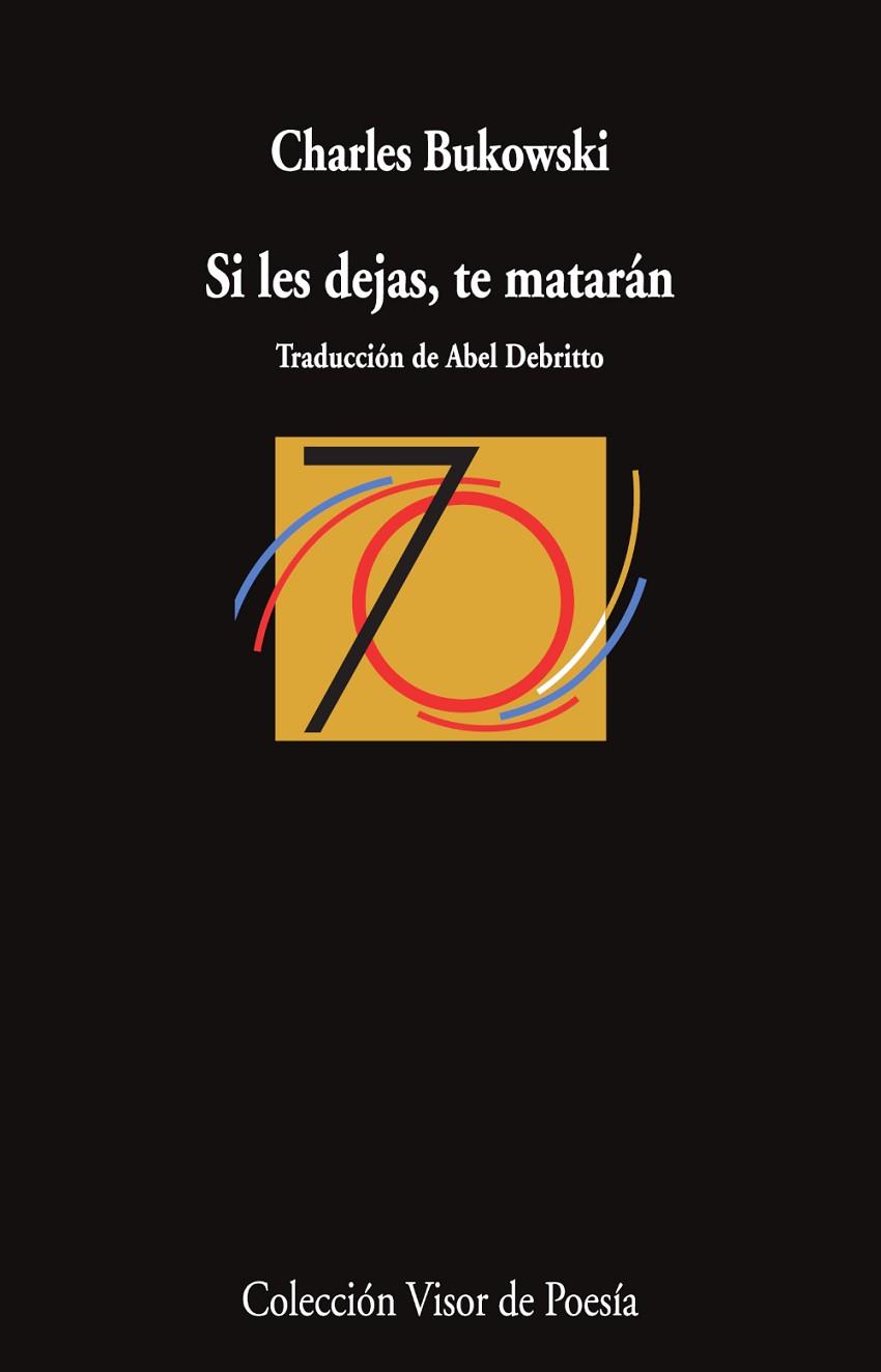 SI LES DEJAS, TE MATARÁN | 9791387745424 | BUKOWSKI, CHARLES | Llibres Parcir | Llibreria Parcir | Llibreria online de Manresa | Comprar llibres en català i castellà online
