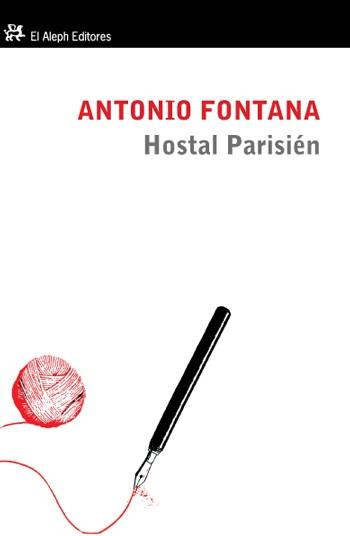 HOSTAL PARISIEN col modernos y clasicos El Aleph | 9788415325000 | ANTONIO FONTANA | Llibres Parcir | Librería Parcir | Librería online de Manresa | Comprar libros en catalán y castellano online